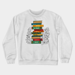 Books are life Crewneck Sweatshirt